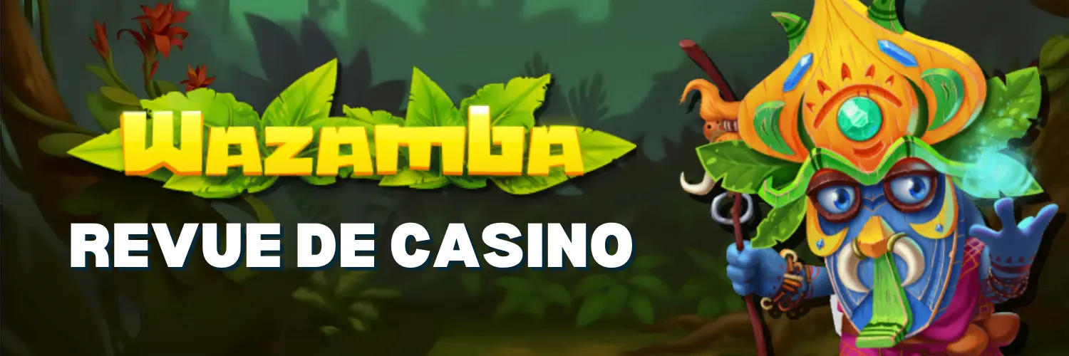 Wazamba - Revue de casino